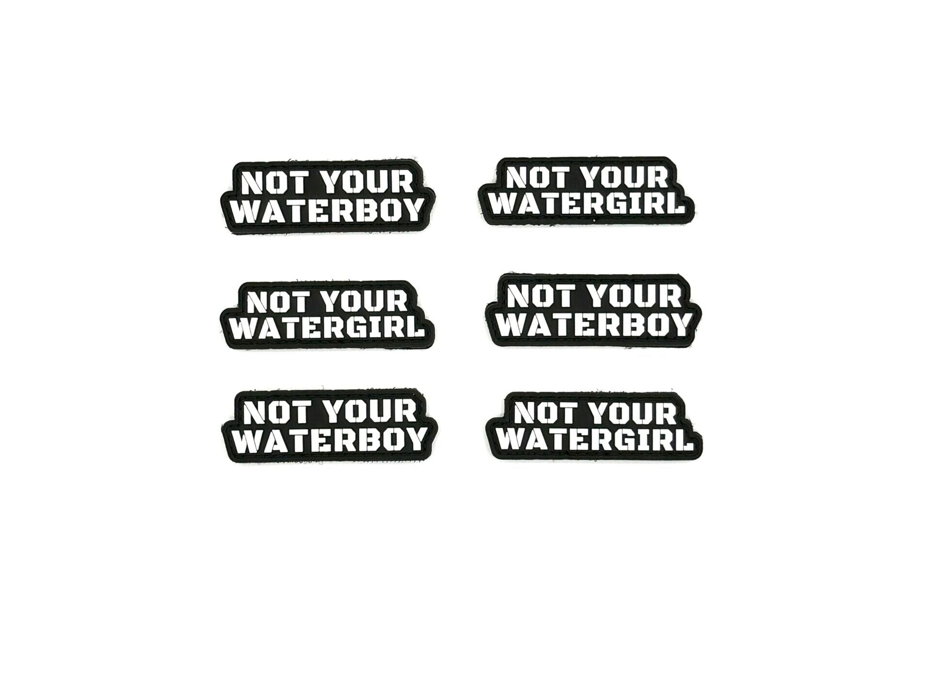 Not Your Water Boy/Girl