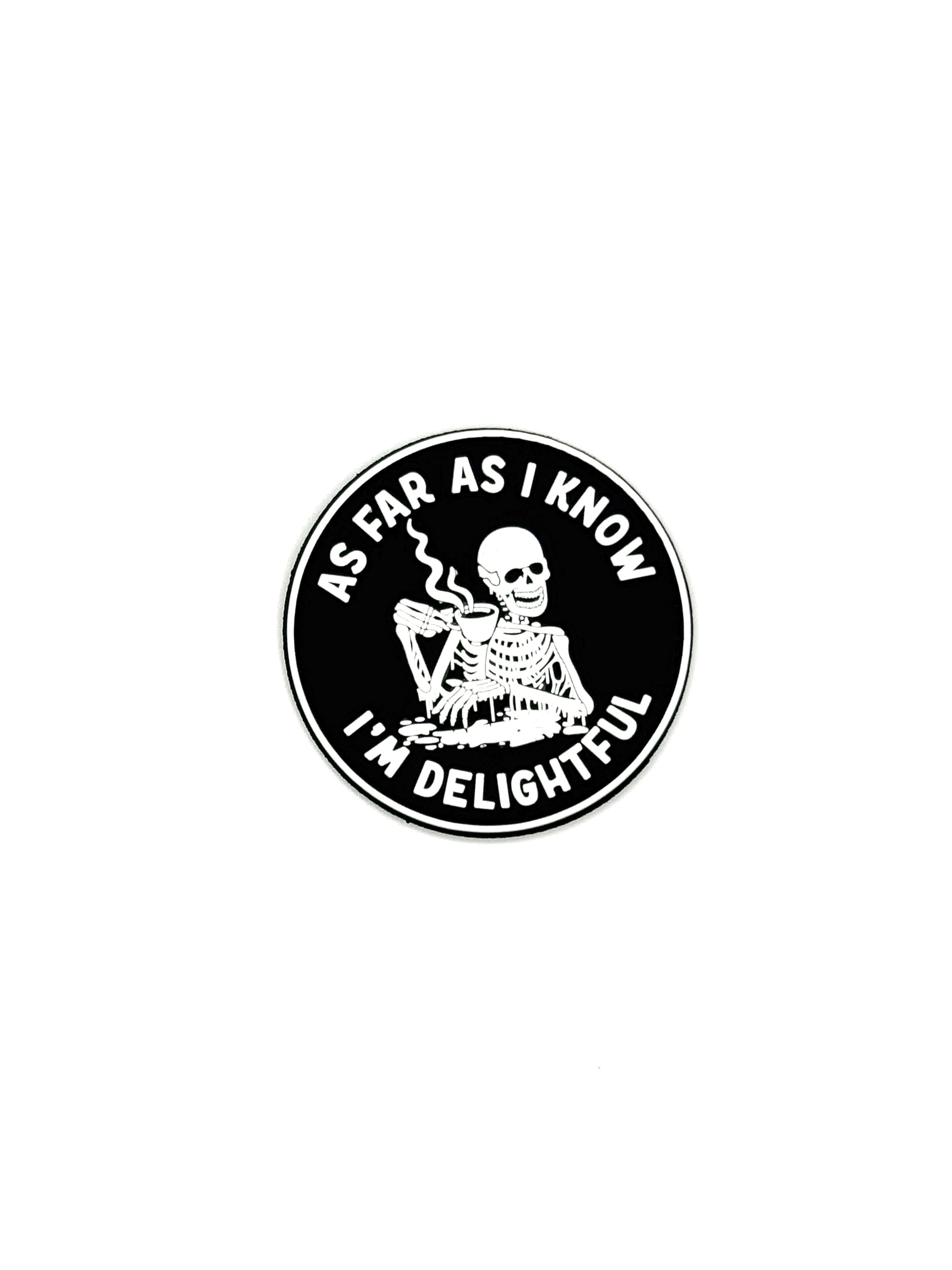 Image of As Far as I Know I’m Delightful Patch