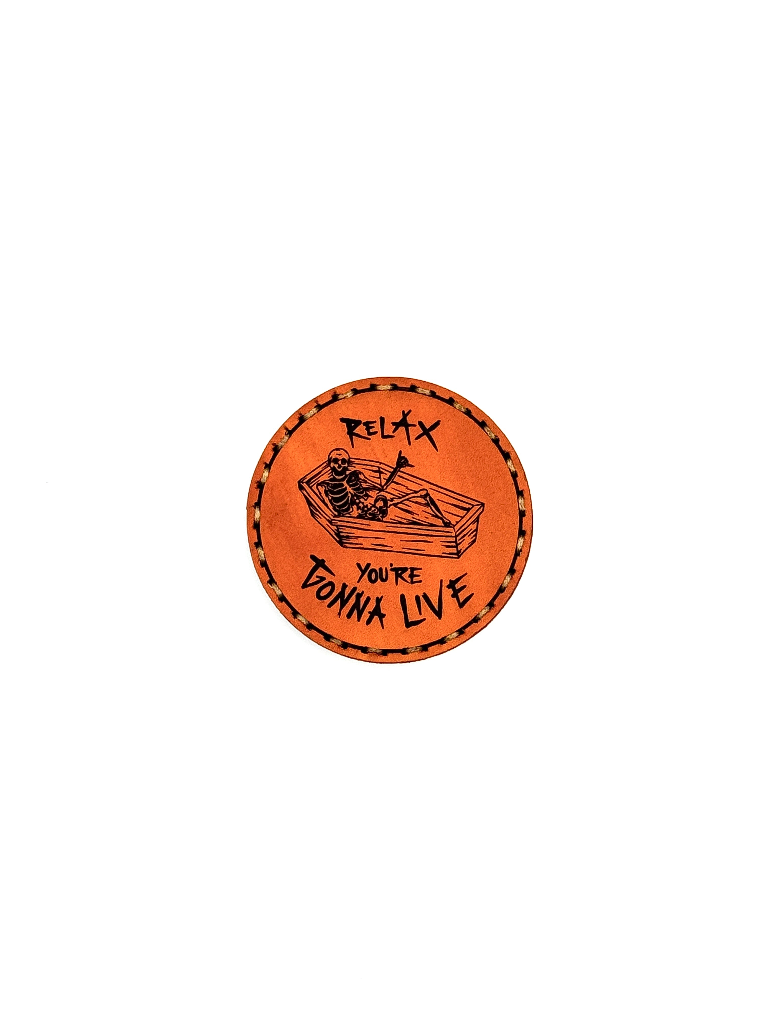 Image of Relax, You’re Gonna Live